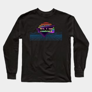 coming (d)ou(b)t - yes, I am confused Long Sleeve T-Shirt